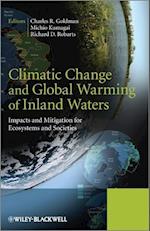 Climatic Change and Global Warming of Inland Waters – Impacts and Mitigation for Ecosystems and Societies