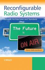 Reconfigurable Radio Systems – Network Architectures and Standards