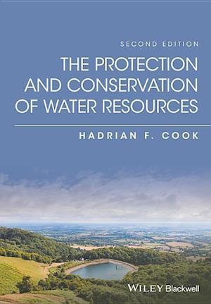 The Protection and Conservation of Water Resources