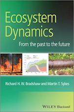 Ecosystem Dynamics – from the past to the future