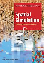 Spatial Simulation – Exploring Pattern and Process