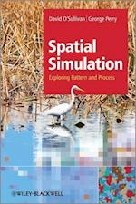 Spatial Simulation – Exploring Pattern and Process