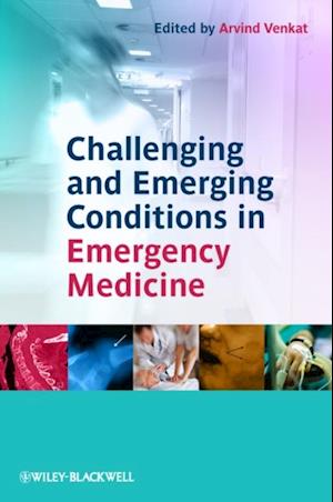 Challenging and Emerging Conditions in Emergency Medicine