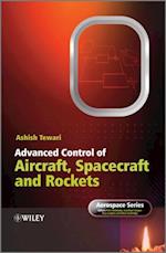 Advanced Control of Aircraft, Spacecraft and Rockets