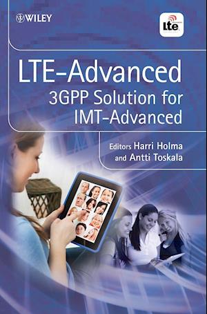 LTE–Advanced – 3GPP Solution for IMT–Advanced