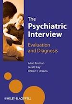 The Psychiatric Interview – Evaluation and Diagnosis