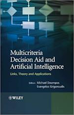Multicriteria Decision Aid and Artificial Intelligence – Links, Theory and Applications