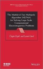 The Multilevel Fast Multipole Algorithm (MLFMA) for Solving Large–Scale Computational Electromagnetics Problems