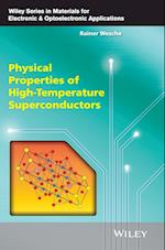 Physical Properties of High–Temperature Superconductors