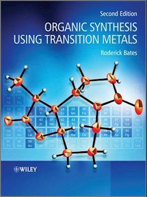 Organic Synthesis Using Transition Metals 2e