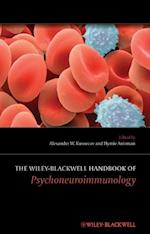 The Wiley-Blackwell Handbook of Psychoneuroimmunology