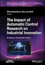 The Impact of Automatic Control Research on Indust rial Innovation: Enabling a Sustainable Future