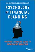 Psychology of Financial Planning – The Practitioner's Guide to Money and Behavior