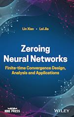 Zeroing Neural Networks