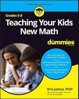 Teaching Your Kids New Math, 6–8 For Dummies