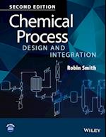 Chemical Process Design and Integration 2e