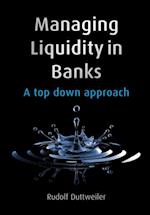 Managing Liquidity in Banks