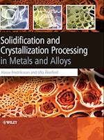 Solidification and Crystallization Processing in Metals and Alloys
