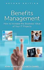 Benefits Management – How to Increase the Business Value of your IT Projects 2e