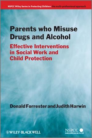 Parents Who Misuse Drugs and Alcohol