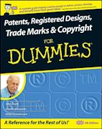 Patents, Registered Designs, Trade Marks and Copyright For Dummies