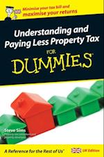 Understanding and Paying Less Property Tax For Dummies