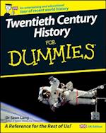 Twentieth Century History For Dummies