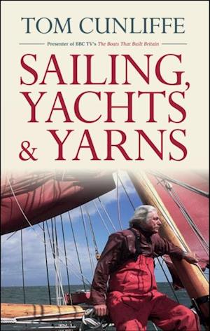 Sailing, Yachts & Yarns