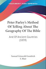 Peter Parley's Method Of Telling About The Geography Of The Bible