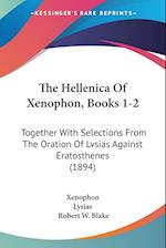 The Hellenica Of Xenophon, Books 1-2
