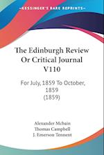 The Edinburgh Review Or Critical Journal V110
