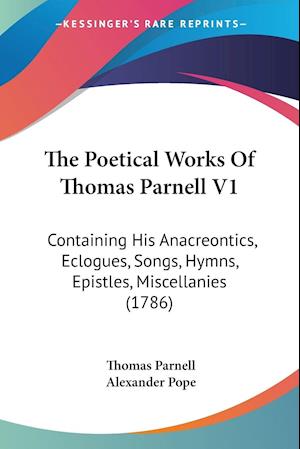 The Poetical Works Of Thomas Parnell V1