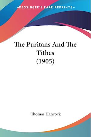 The Puritans And The Tithes (1905)