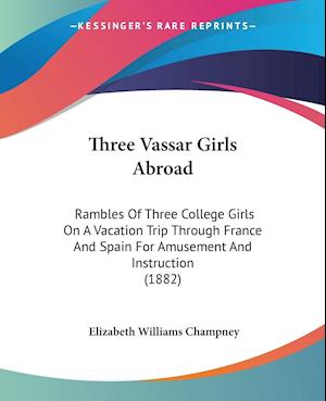Three Vassar Girls Abroad