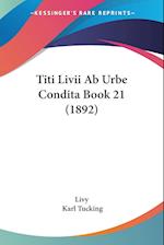 Titi Livii Ab Urbe Condita Book 21 (1892)