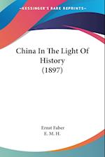 China In The Light Of History (1897)