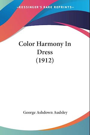 Color Harmony In Dress (1912)