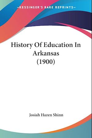 History Of Education In Arkansas (1900)