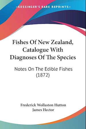 Fishes Of New Zealand, Catalogue With Diagnoses Of The Species