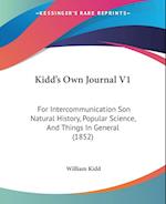 Kidd's Own Journal V1