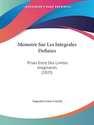 Memoire Sur Les Integrales Definies