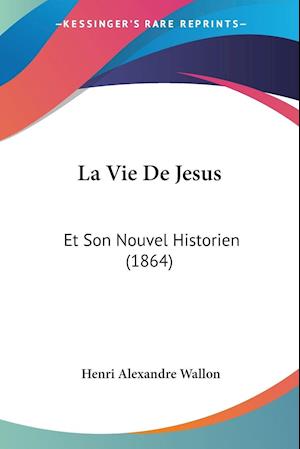 La Vie De Jesus