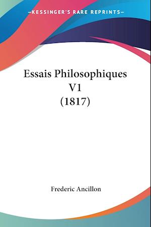 Essais Philosophiques V1 (1817)