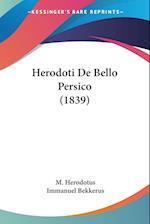 Herodoti De Bello Persico (1839)