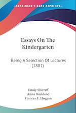 Essays On The Kindergarten