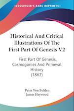 Historical And Critical Illustrations Of The First Part Of Genesis V2