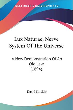 Lux Naturae, Nerve System Of The Universe
