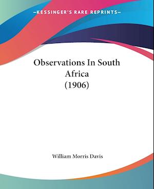 Observations In South Africa (1906)