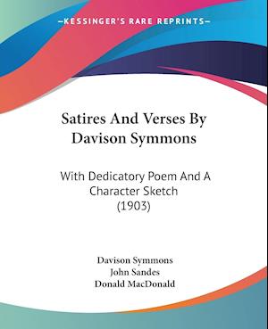 Satires And Verses By Davison Symmons
