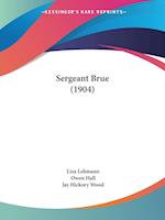 Sergeant Brue (1904)